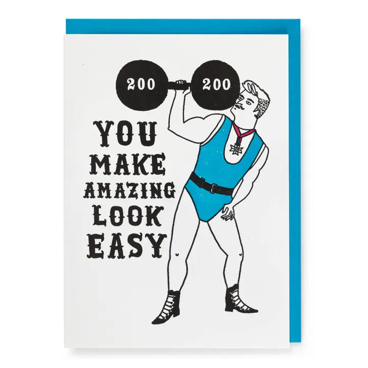 "You Make It Look Easy" Weightlifter | Blank - Greeting Card