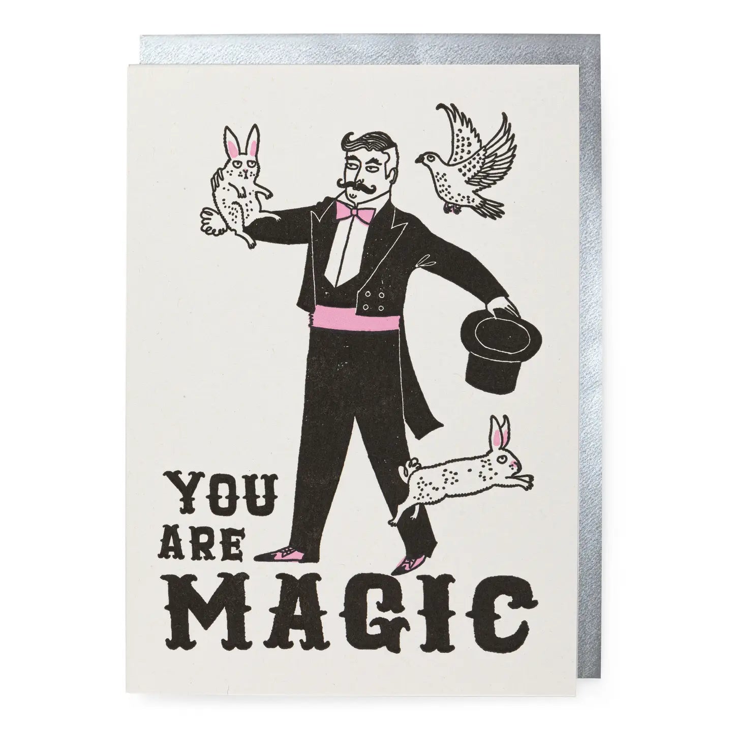 You Are Magic Greeting Card